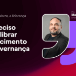 Banner de capa do texto, com a citação do Marcelo Moura, diretor da HOTMILK PUCPR: "É preciso equilibrar crescimento e governança"