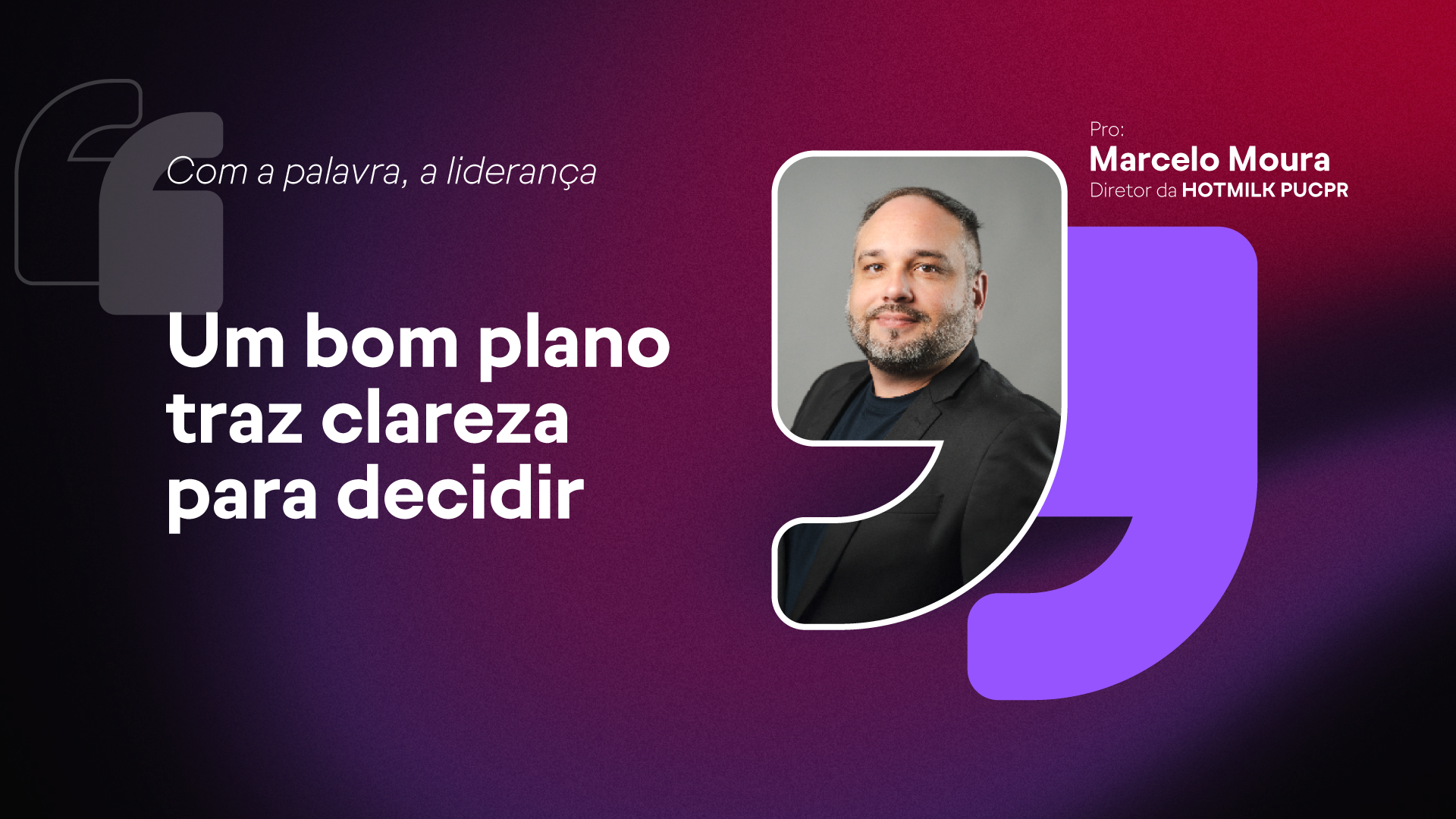 Um bom plano traz clareza para decidir