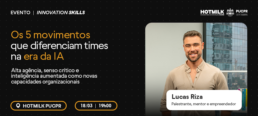 Innovation Skills com Lucas Riza