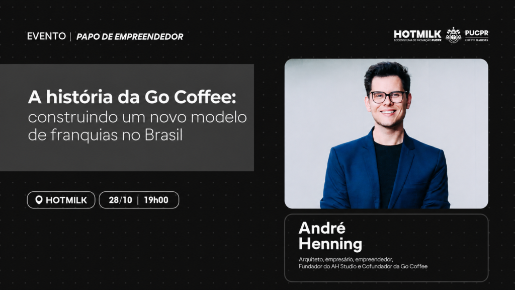 Convite do Papo de Empreendedor com André Henning, fundador da Go Coffee
